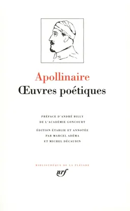 Oeuvres poétiques complètes | Guillaume Apollinaire, Marcel Adéma, Michel Décaudin