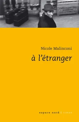 A l'étranger | Nicole Malinconi