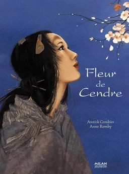 Fleur de Cendre | Annick Combier, Anne Romby