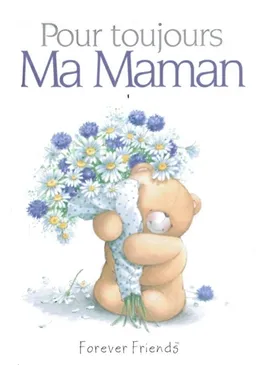 Pour toujours ma maman | Pam Brown