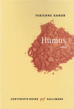 Humus | Fabienne Kanor