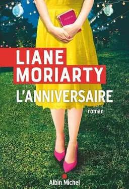 L'anniversaire | Liane Moriarty