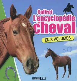 Coffret L'encyclopédie du cheval : en 3 volumes | 