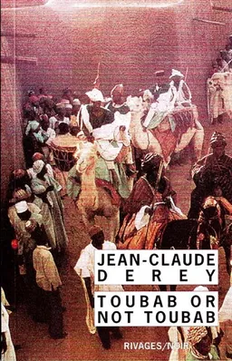 Toubab or not toubab | Jean-Claude Derey