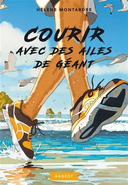 Courir avec des ailes de géant | Hélène Montardre, Yann Tisseron