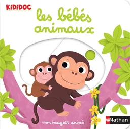 Les bébés animaux | Nathalie Choux