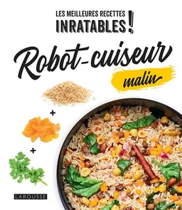Robot-cuiseur malin | Elise Delprat-Alvares, Olivier Ploton
