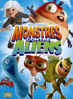 Monstres contre aliens. Vol. 1 | Dreamworks