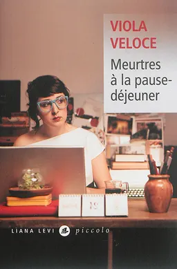 Meurtres à la pause-déjeuner | Viola Veloce