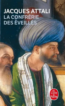 La confrérie des éveillés | Jacques Attali