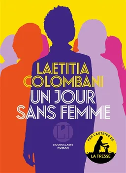Un jour sans femme | Laetitia Colombani