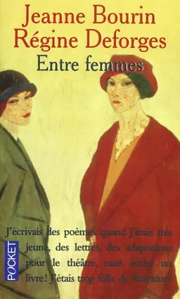 Entre femmes : entretien | Jeanne Bourin, Régine Deforges