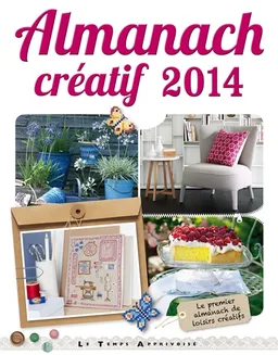 Almanach créatif 2014 | Stéphanie Chica, Sabine Alaguillaume
