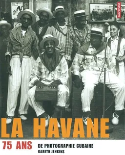 La Havane, 75 ans de photographie cubaine | Gareth Jenkins