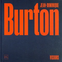 Jean-Dominique Burton : visions | 
