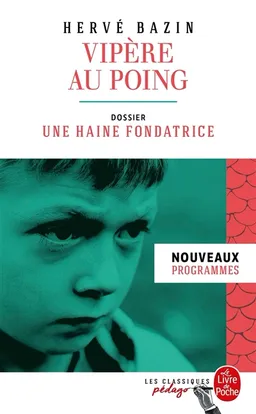 Vipère au poing : nouveaux programmes | Hervé Bazin, Alice Duroux-Gauchet