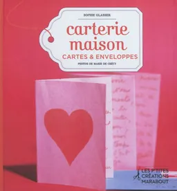 Carterie maison : cartes & enveloppes | Sophie Glasser, Marie de Crécy