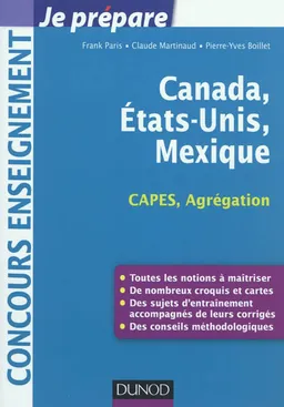 Canada, Etats-Unis, Mexique : CAPES, Agrégation | Frank Paris, Claude Martinaud, Pierre-Yves Boillet