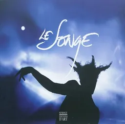 Le songe : d'après Le songe d'une nuit d'été de William Shakespeare | Ballets de Monte-Carlo, Geoffroy Staquet, Jean Rouaud, Dominique Passet, Marcel Pagnol