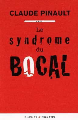 Le syndrome du bocal | Claude Pinault