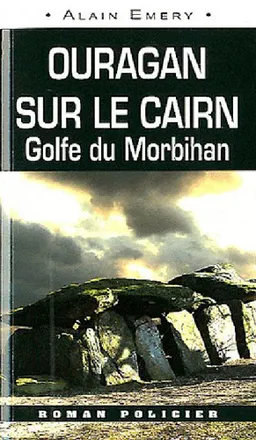 Ouragan sur le cairn | Alain Emery