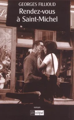Rendez-vous à Saint-Michel | Georges Fillioud