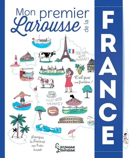 Mon premier Larousse de la France | Stéphane Frattini, Vincent Bergier, Laurent Kling, Kelia