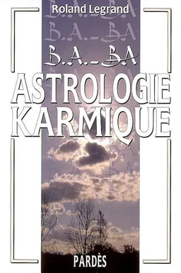 Astrologie karmique | Roland Legrand