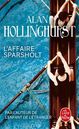 L'affaire Sparsholt | Alan Hollinghurst