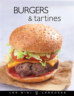 Burgers & tartines | Jean-François Mallet, Jean-François Mallet
