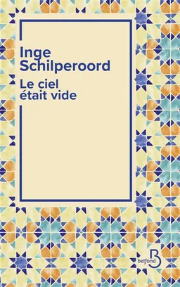 Le ciel était vide | Inge Schilperoord