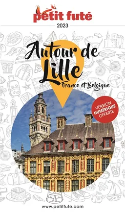Autour de Lille : France et Belgique : 2023 | Dominique Auzias, Jean-Paul Labourdette