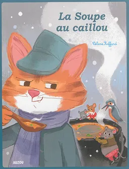 La soupe au caillou | Pascal Brissy, Céline Riffard