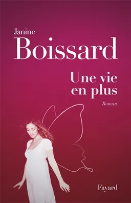 Une vie en plus | Janine Boissard