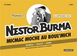 Micmac moche au Boul'Mich, Nestor Burma, n° 2 | Nicolas Barral, Léo Malet, Jacques Tardi