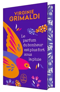 Le parfum du bonheur est plus fort sous la pluie | Virginie Grimaldi