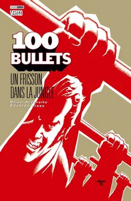 100 bullets. Vol. 9. Un frisson dans la jungle | Brian Azzarello, Eduardo Risso