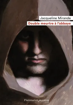 Double meurtre à l'abbaye | Jacqueline Mirande