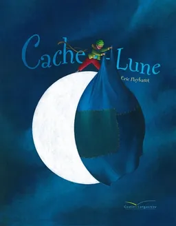 Cache-Lune | Eric Puybaret