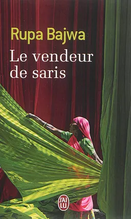 Le vendeur de saris | Rupa Bajwa