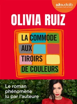 La commode aux tiroirs de couleurs | Olivia Ruiz, Olivia Ruiz