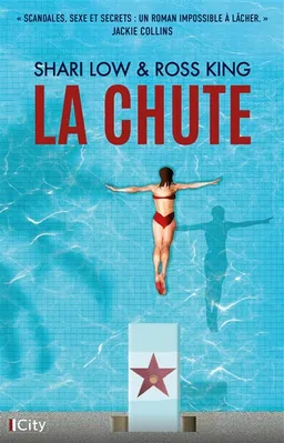 La chute | Shari Low, Ross King