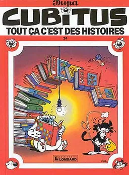 Cubitus. Vol. 24. Tout ça c'est des histoires | Dupa