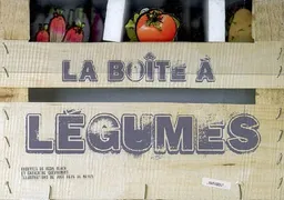 La boîte à légumes | Keda Black, Catherine Quévremont, José Reis de Matos