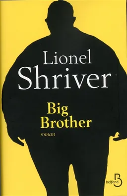Big brother | Lionel Shriver