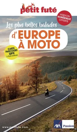 Les plus belles balades d'Europe à moto | Dominique Auzias, Jean-Paul Labourdette