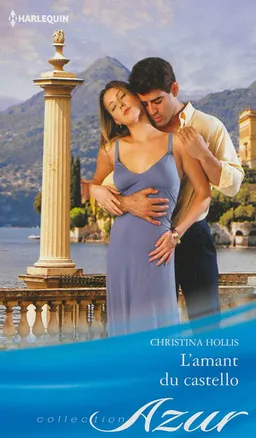 L'amant du castello | Christina Hollis