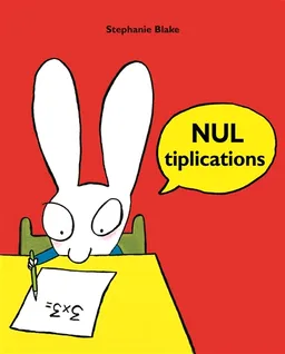 Nultiplications | Stephanie Blake
