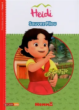 Heidi. Vol. 4. Sauvez Pilou | Studio 100 (studio d'animation), Marie-Françoise Perat