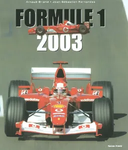 Formule 1 2003 | Arnaud Briand, Jean-Sébastien Fernandes
